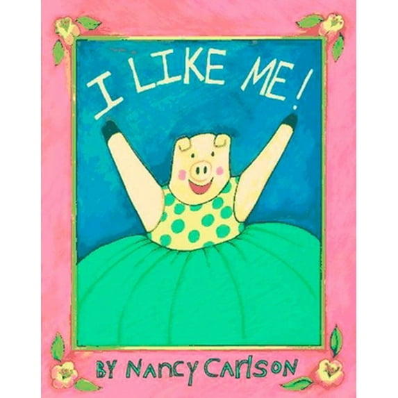 Pre-Owned I Like Me! (Hardcover) 0670820628 9780670820627