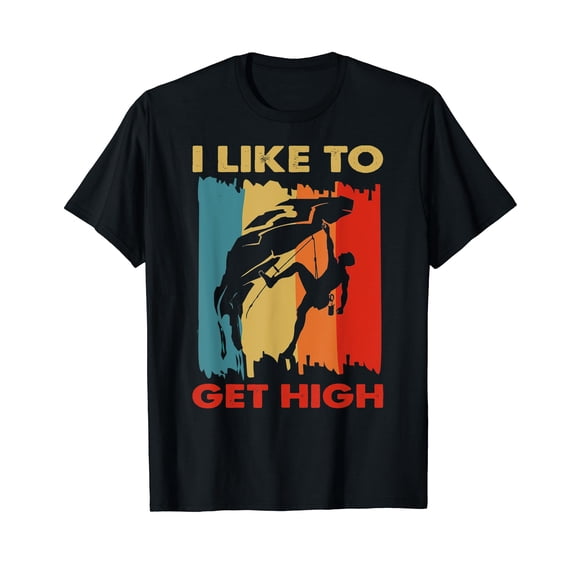 I Like to Get High Funny Retro Rock Climbing Rock Climber Black T-Shirt