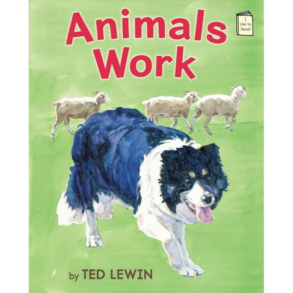 I Like to Read: Animals Work (Paperback)
