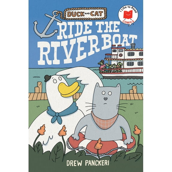 I Like to Read Comics Duck and Cat Ride the Riverboat, (Paperback)