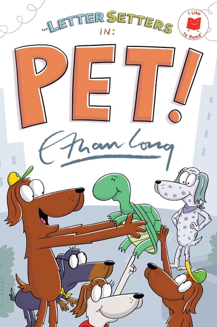 I Like to Read The Letter Setters in Pet!, (Hardcover)