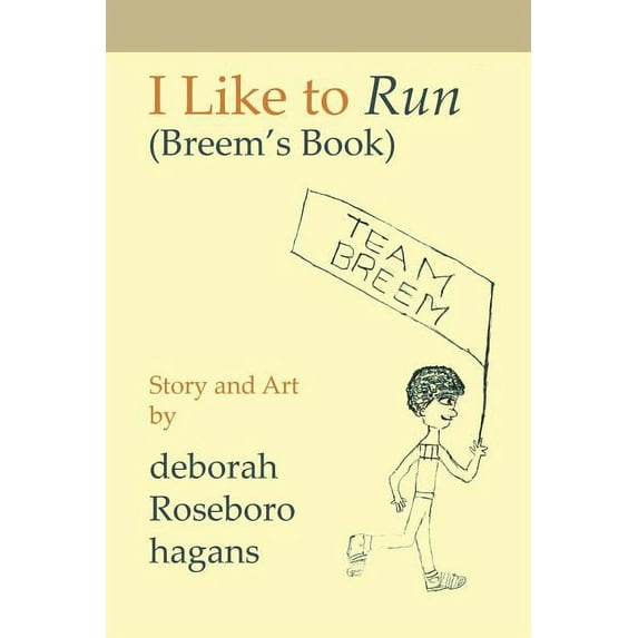 I Like to Run : Breem?s Book