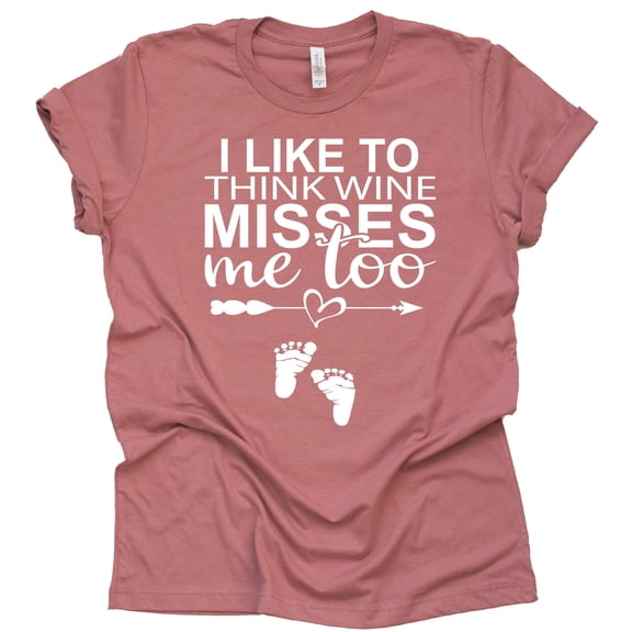 I Like to Think Wine Misses Me Too Shirt, Unisex Causal Short Sleeve Tees (Mauve, Large)