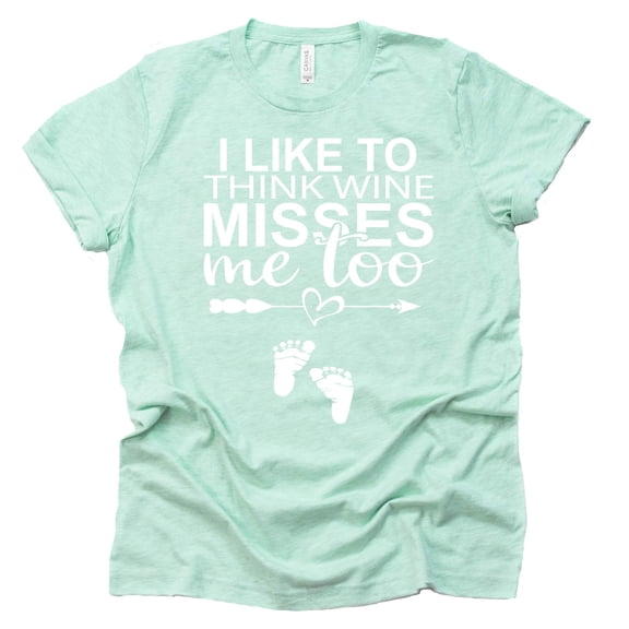I Like to Think Wine Misses Me Too Shirt, Unisex Causal Short Sleeve Tees (Mint, Small)