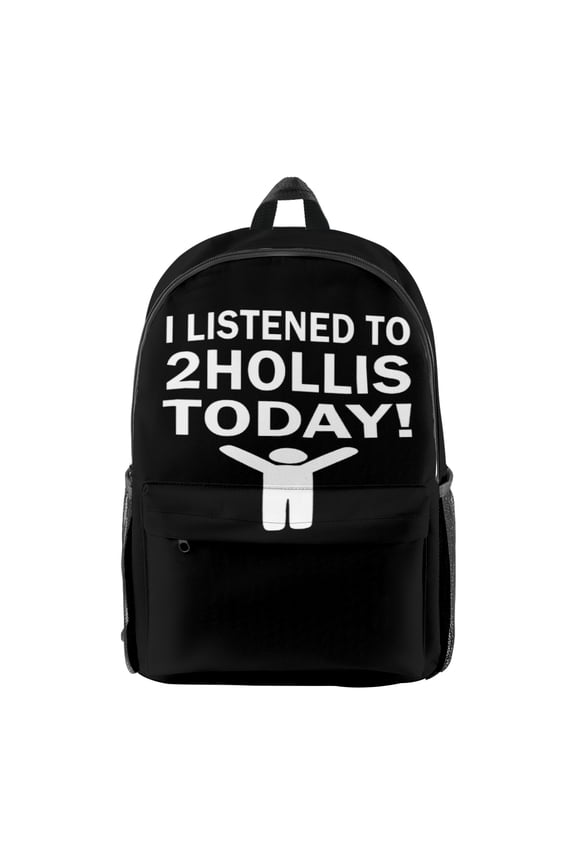 I Listen To 2hollis Today Merch Backpack Rapper Bags Unisex Fashion Casual Streetwear Shoulders Bag