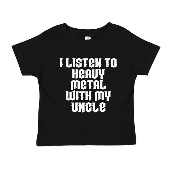 I Listen To Heavy Metal With My Uncle Toddler T-Shirt 3T Black