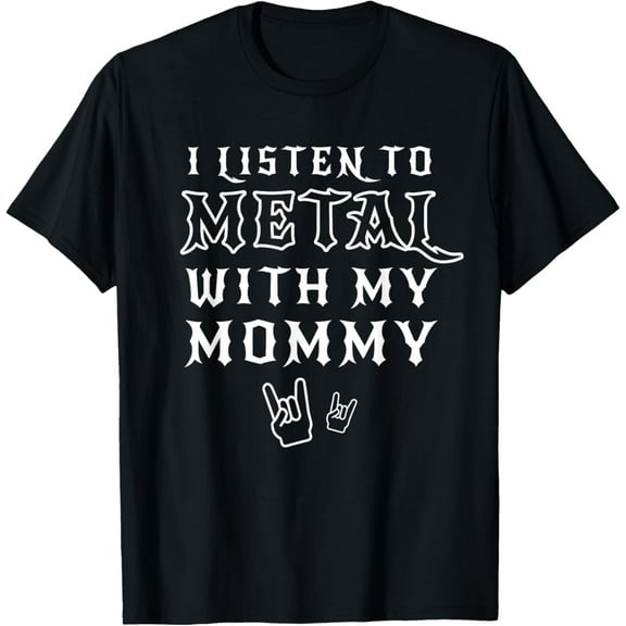 I Listen To Metal With My Mommy T Shirt for Kids Rock Gift T-Shirt