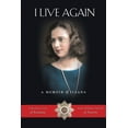 thumbnail image 1 of I Live Again: A Memoir, (Paperback), 1 of 1