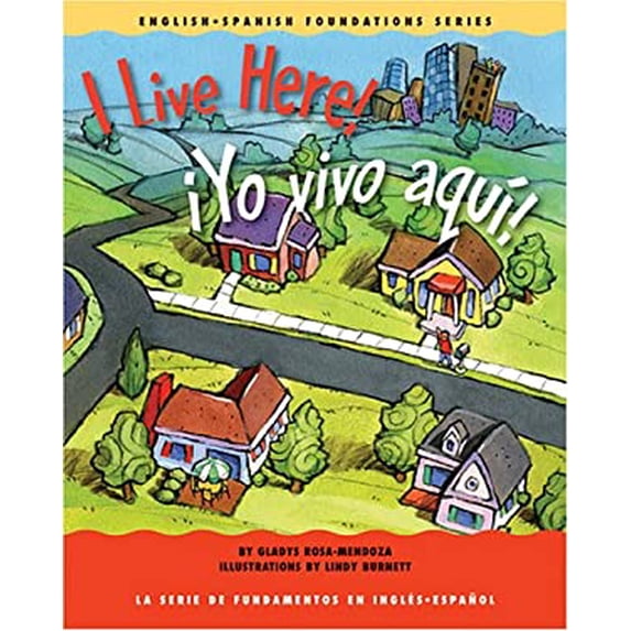 Pre-Owned I Live Here!/ Yo vivo aqui! (English-spanish Foundations) Paperback
