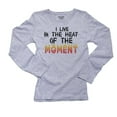 thumbnail image 1 of I Live In the Heat of the Moment - with Fun Flames Women's Long Sleeve Grey T-Shirt, 1 of 2