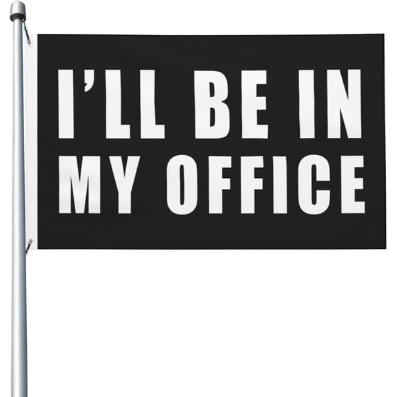 I'Ll Be In My Office Flag 3x5 Ft Outdoor Garden Flags Party Banner With 2 Grommets, Black