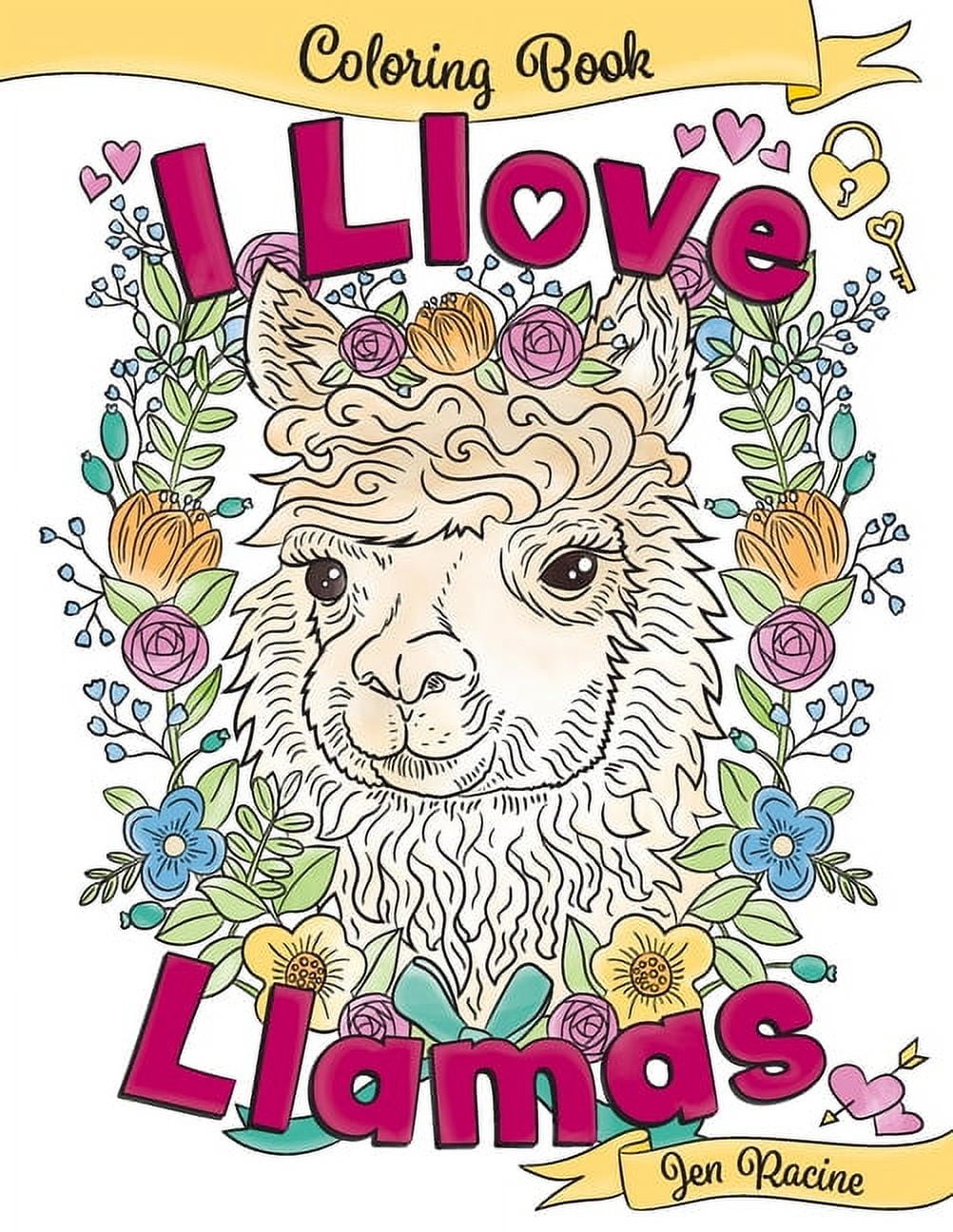 JEN RACINE I Llove Llamas Coloring Book, (Paperback)