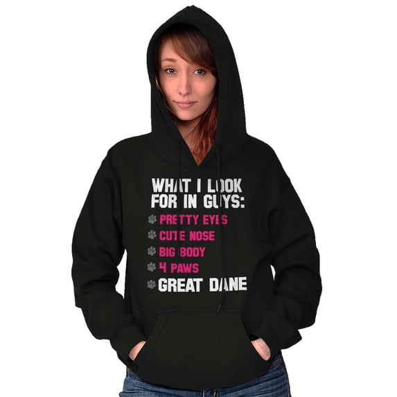 I Look For In Guys Great Dane Lover Hoodie Sweatshirt Women Brisco Brands S