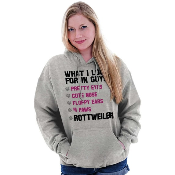 I Look For In Guys Rottweiler Lover Hoodie Sweatshirt Women Brisco Brands L