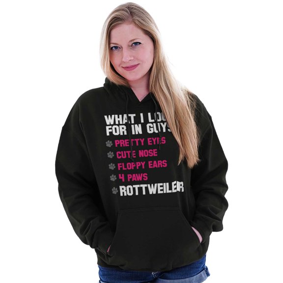 I Look For In Guys Rottweiler Lover Hoodie Sweatshirt Women Brisco Brands S