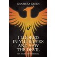 thumbnail image 1 of I Looked in Your Eyes and Saw the Devil: My Story of Survival, (Paperback), 1 of 1