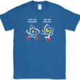 thumbnail image 1 of I Lost An Electron Are You Positive T-Shirt Funny Science Humor Novelty Tee - Royal Blue, L, 1 of 1