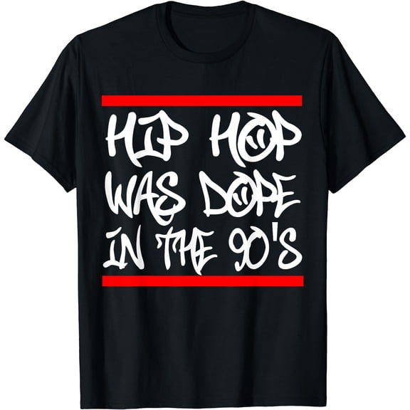 I Love 90's Hip Hop Shirts Hip Hop was Dope in the 90's T Sh