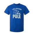 thumbnail image 1 of I Love A Big Mouth On My Pole Sarcastic Humor Graphic Novelty Funny Youth T Shirt, 1 of 1