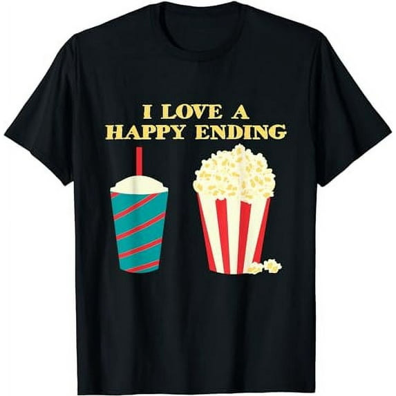 I Love A Happy Ending Movie Theater Popcorn Soda T-Shirt