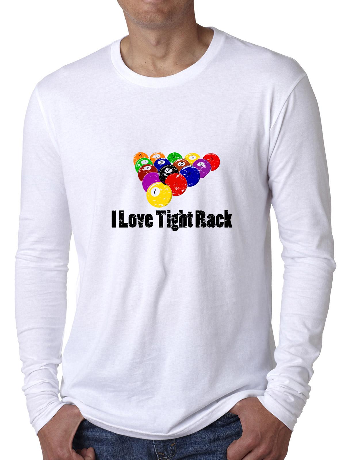 I Love A Tight Rack Hilarious Pool Billiards Graphic Men's Long