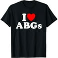thumbnail image 1 of I Love ABGs I Heart ABGs Funny Asian Baby Girls Lover T-ShirtMen and women, Black T-shirt, size: Extra large, 1 of 4