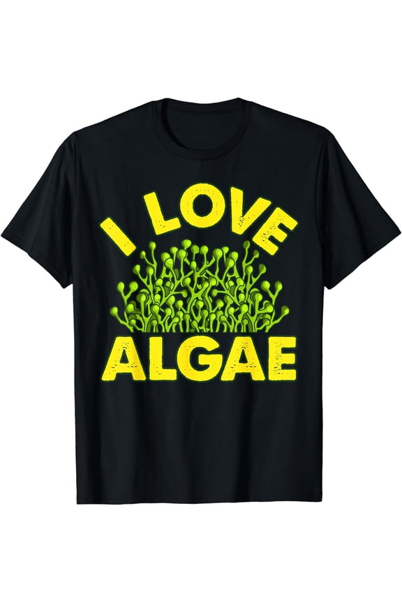 I Love Algae Biology Lover Diatom Green Pond Organism Funny T-Shirt