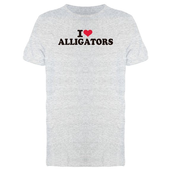 I Love Alligators Graphic Tee Men's -Image by Shutterstock