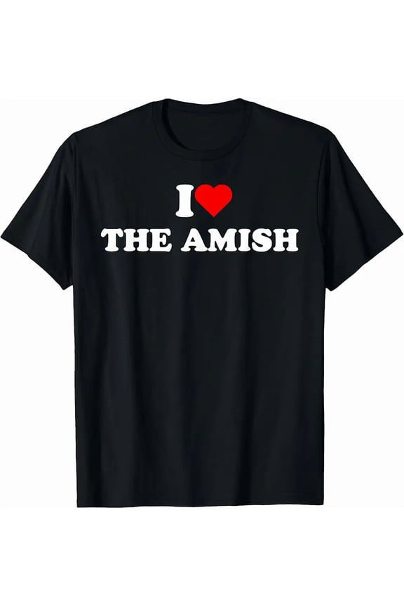 I Love Amish Pennsylvania Pride Cultural Heritage Heart Unisex T-Shirt, up to size 5XL