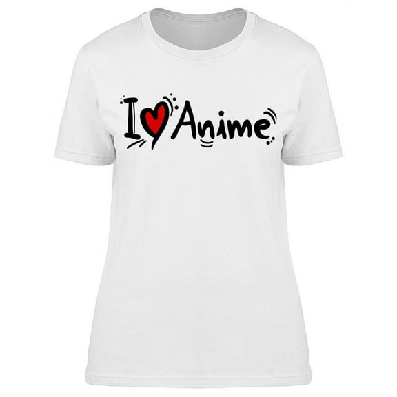 I Love Anime Graphic T-Shirt Women -Image by Shutterstock, Female Medium