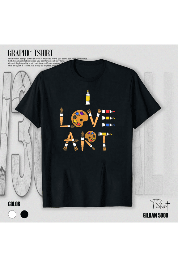 I Love Art Cute Painting Drawing Sketch Artist Graphic Design Unisex T-Shirt V15519, up to Size 5XL