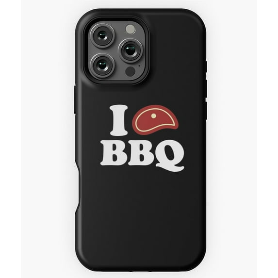 I Love BBQ Barbecue Grilling Meat Phone Case for iPhone 16 15 14 13 12 11 Pro Max