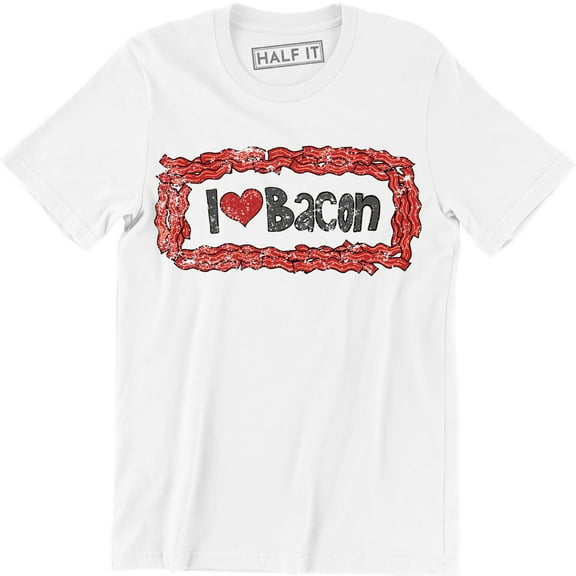 I Love Bacon Funny Sarcastic Valentine's Day Foodie Lover Men's T-Shirt