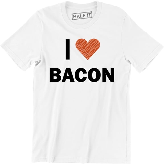 I Love Bacon Heart Food Graphic Gift Idea Cool Funny Novelty T-Shirt