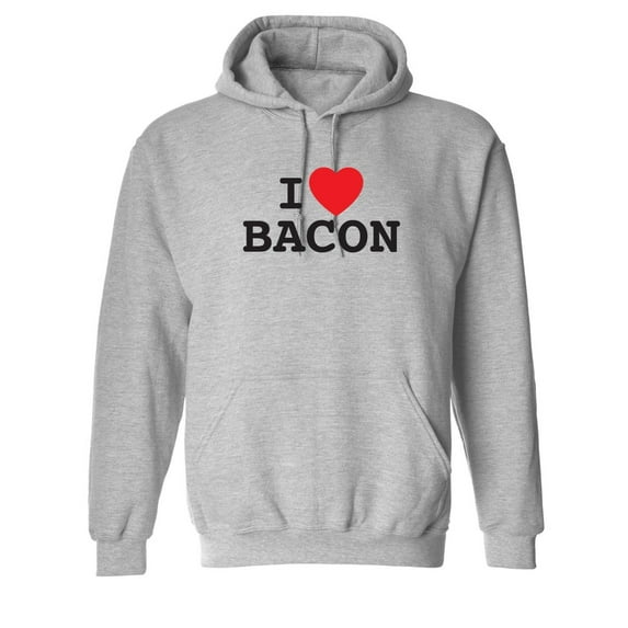 I Love Bacon Sarcastic Novelty Gift Idea Adult Humor Funny Men's Hoodies