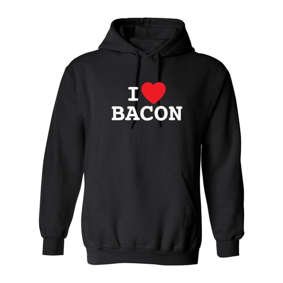 I Love Bacon Sarcastic Novelty Gift Idea Adult Humor Funny Men's Hoodies