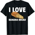thumbnail image 1 of I Love Banana Bread Maker Baker T-ShirtPure cotton short-sleeved shirts for both men and women, 1 of 6