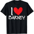 thumbnail image 1 of I Love Barney Name Heart Personalized Men Guy BFF Friend Him T-Shirt mens t shirt，black，women，funny，misfits，men，journey, 1 of 4
