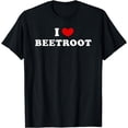 thumbnail image 1 of I Love Beetroot, I Heart Beetroot T-Shirt, 1 of 4