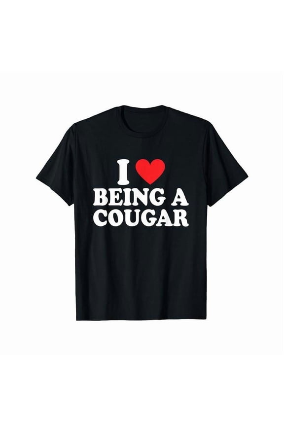 I Love Being A Cougar I Heart Being A Cougar T-Shirt