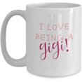 thumbnail image 1 of I Love Being A Gigi Mug - Funny Tea Hot Cocoa Coffee Cup - Novelty Birthday Christmas Anniversary Gag Gifts Idea, 1 of 2