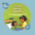 thumbnail image 1 of I Love Being Healthy, (Paperback), 1 of 1