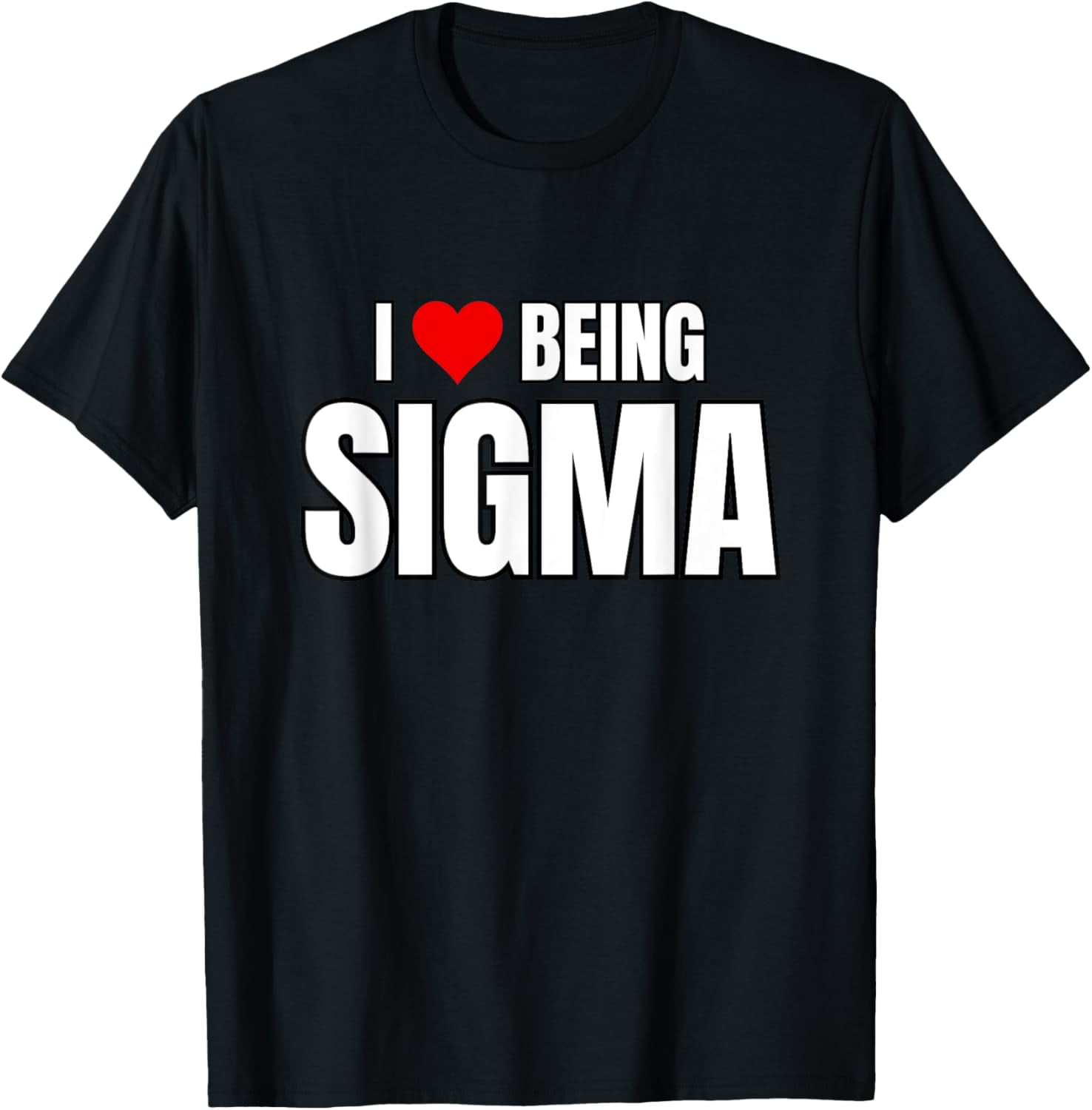 I Love Being Sigma Funny Wolf Meme Alpha T-Shirt - Walmart.com