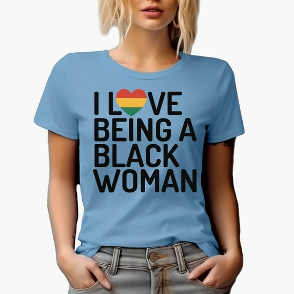 I Love Being a Black Woman, Black History Month Merch Gift, Baby Blue T-Shirt, XL