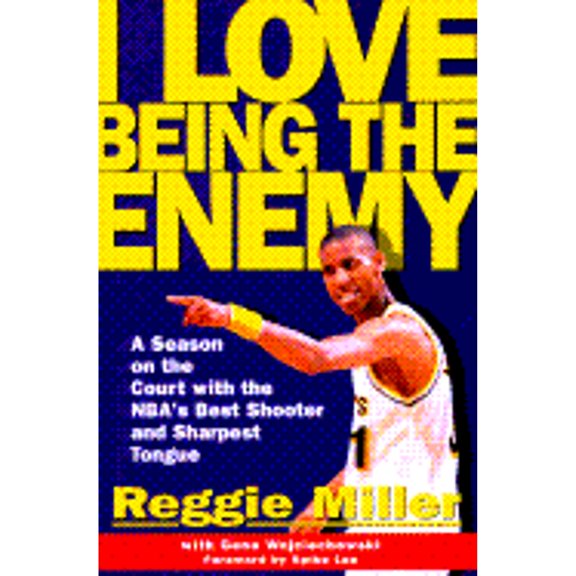 Pre-Owned I Love Being the Enemy : A Season on the Court with the NBA's Best Shooter and Sharpest Tongue (Hardcover)