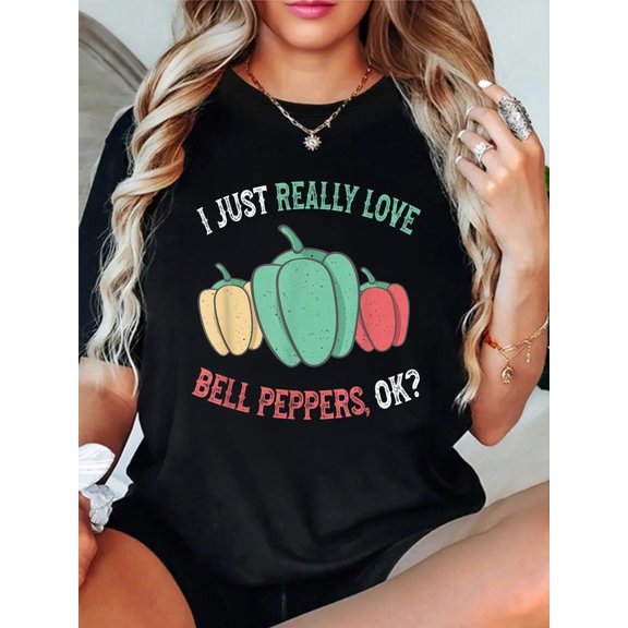 I Love Bell Peppers OK - Cute and Funny Bell Peppers Relaxed Fit Classic Comfort Cotton T-Shirt Women's Men's Graphic Tee Crew Neck summer vacation Tops
