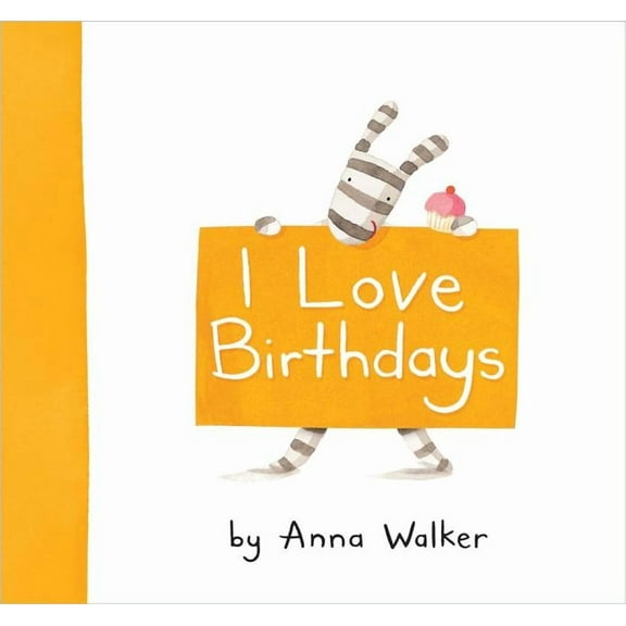 I Love Birthdays (Hardcover)