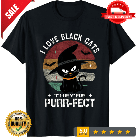I Love Black Cats Theyre Purr-fect Halloween Shirt Gift Black Size up to 4XL, LIMITED EDITION-TH66586