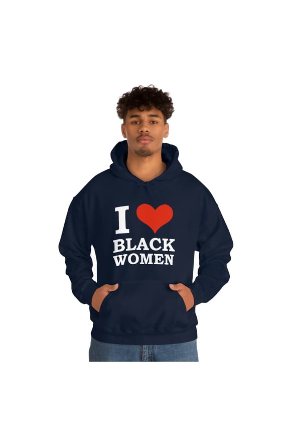 I Love Black Women Unisex Hoodie S-5XL Black is Beautiful Black Pride Proud