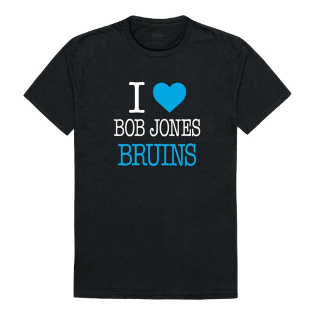 I Love Bob Jones University Bruins TShirt Tee